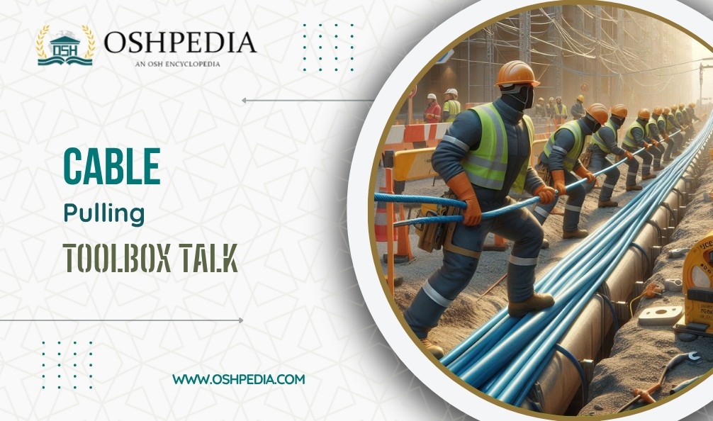 Cable Pulling Toolbox Talk